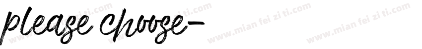 please choose字体转换